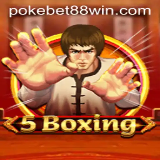 Exploring the Exciting World of 5Boxing with PokeBet88
