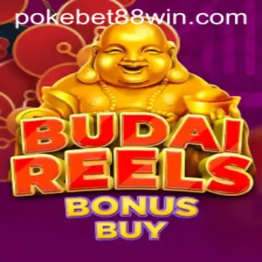 Exploring the Exciting World of BudaiReelsBonusBuy with PokeBet88