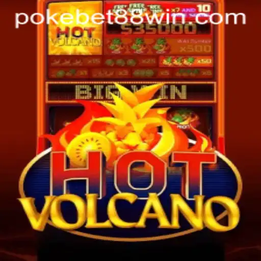 Exploring the Thrills of HotVolcano: A PokeBet88 Adventure