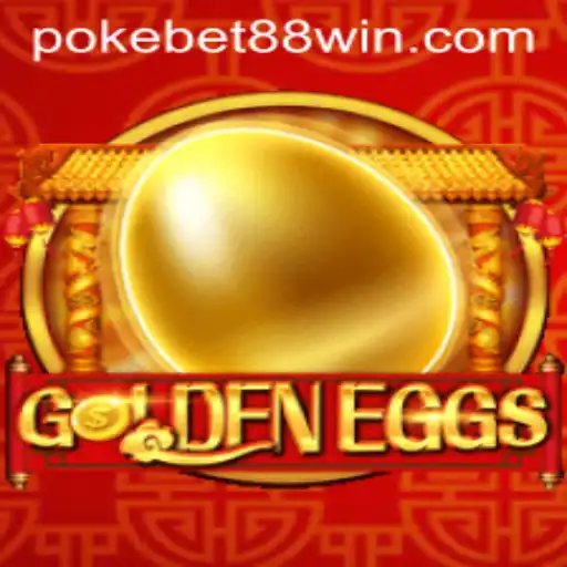 GoldenEggs: Unraveling the Thrill of PokeBet88's Newest Sensation
